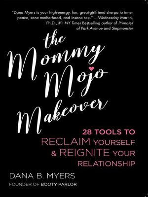 cover image of The Mommy Mojo Makeover